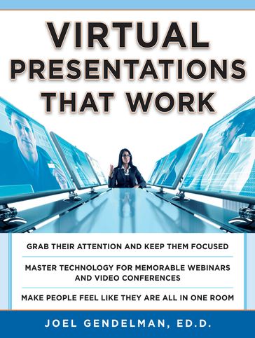 Virtual Presentations That Work - Joel Gendelman