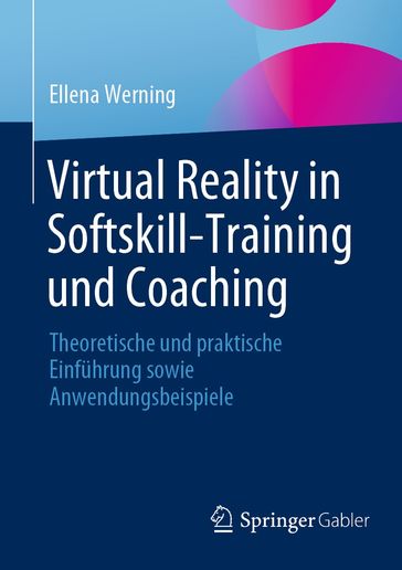 Virtual Reality in Softskill-Training und Coaching - Ellena Werning
