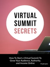 Virtual Summit Secrets