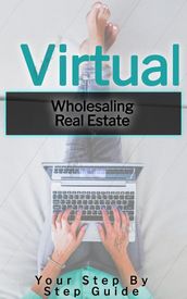 Virtual Wholesaling Real Estate