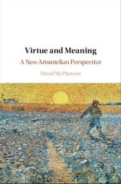 Virtue and Meaning