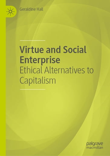 Virtue and Social Enterprise - Geraldine Hall