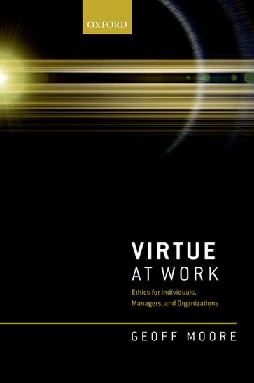 Virtue at Work - Geoff Moore