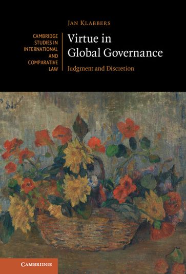 Virtue in Global Governance - Jan Klabbers