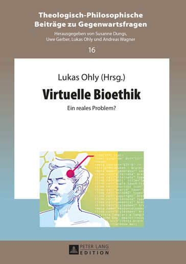 Virtuelle Bioethik - Lukas Ohly