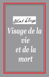 Visage de la vie et de la mort