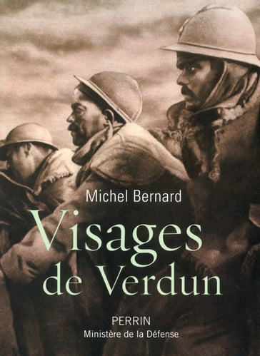 Visages de Verdun - Bernard Michel