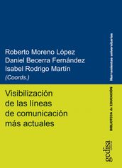 Visibilización de las líneas de comunicación más actuales