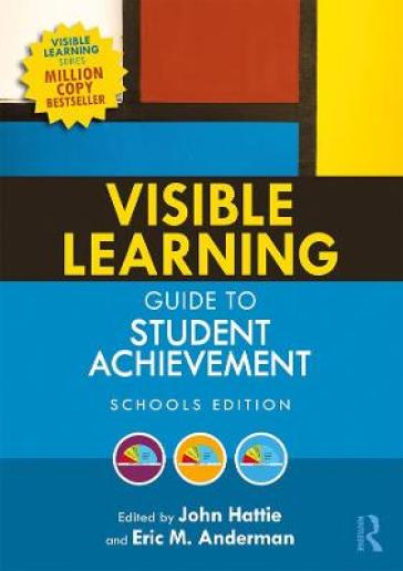 Visible Learning Guide to Student Achievement - John Hattie - Eric M. Anderman