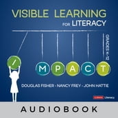 Visible Learning for Literacy, Grades K-12 Audiobook