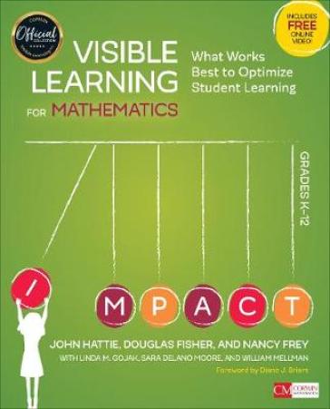 Visible Learning for Mathematics, Grades K-12 - John Hattie - Douglas Fisher - Nancy Frey - Linda M. Gojak - Sara Delano Moore - William Mellman