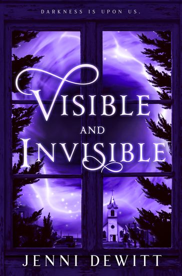 Visible and Invisible - Jenni DeWitt