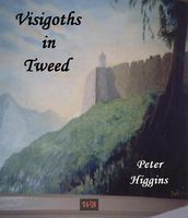 Visigoths in Tweed