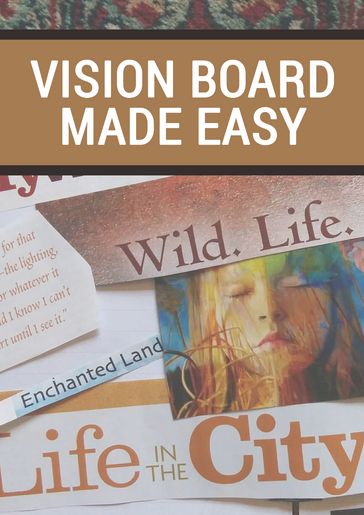 Vision Board Made Easy - Samantha