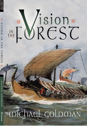 Vision in the Forest - Michael Goldman