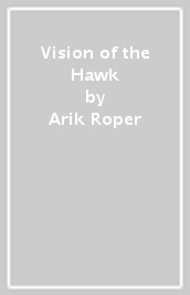 Vision of the Hawk
