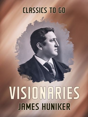 Visionaries - James Huneker