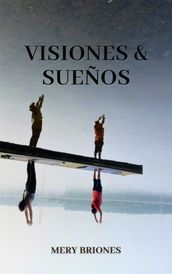 Visiones & Sueños