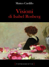 Visioni di Isabel Rosberg