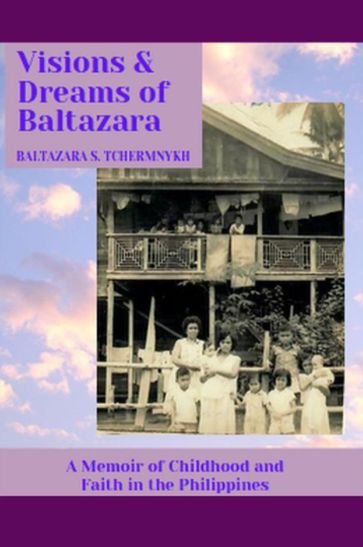 Visions & Dreams of Baltazara - Baltazara S. Tchermnykh