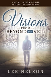 Visions from Beyond the Veil