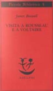 Visita a Rousseau e a Voltaire