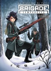 Le Visiteur du Futur : La Brigade Temporelle - Tome 2