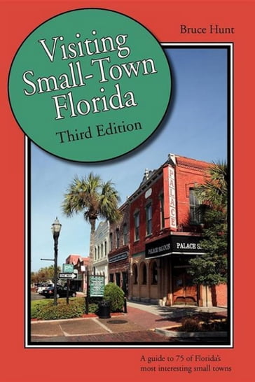 Visiting Small-Town Florida - Bruce Hunt