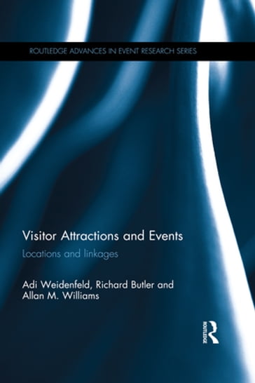 Visitor Attractions and Events - Adi Weidenfeld - Allan M. Williams - Richard Butler