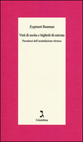 Visti di uscita e biglietti di entrata. paradossi dell assimilazione ebraica