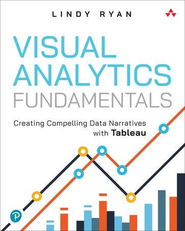 Visual Analytics Fundamentals - Lindy Ryan