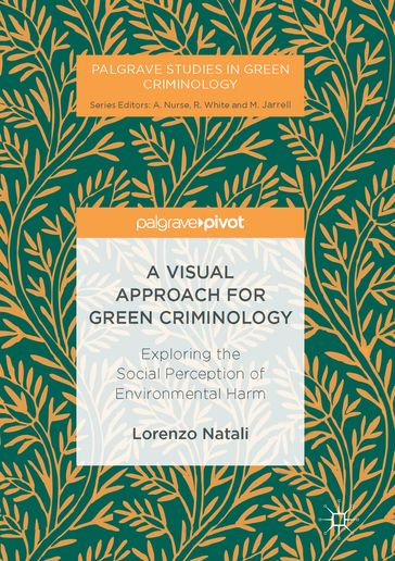 A Visual Approach for Green Criminology - Lorenzo Natali