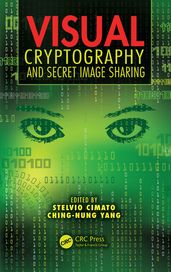 Visual Cryptography and Secret Image Sharing