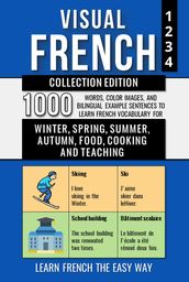 Visual French - Collection Edition - 1.000 Words, 1.000 Color Images and 1.000 Bilingual Example Sentences to Learn French the Easy Way