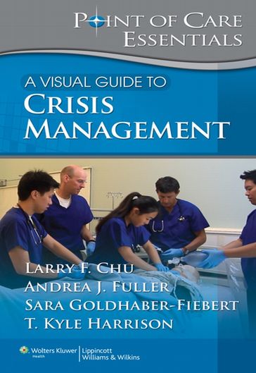 A Visual Guide to Crisis Management - Andrea Fuller - Larry F. Chu