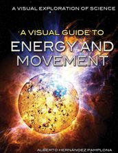 A Visual Guide to Energy and Movement