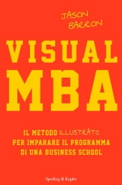 Visual MBA (versione italiana)