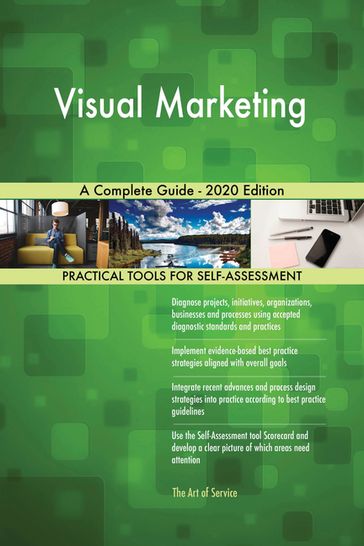 Visual Marketing A Complete Guide - 2020 Edition - Gerardus Blokdyk