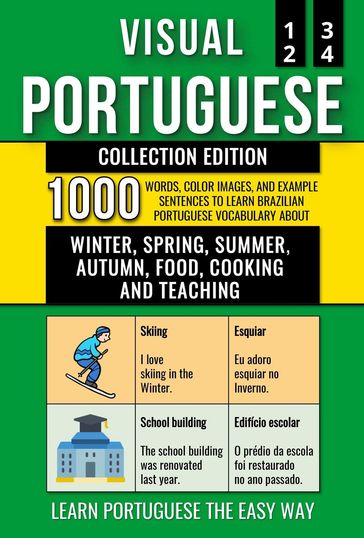 Visual Portuguese - Collection Edition - 1.000 Words, 1.000 Images and 1.000 Bilingual Example Sentences to Learn Brazilian Portuguese Vocabulary - Mike Lang