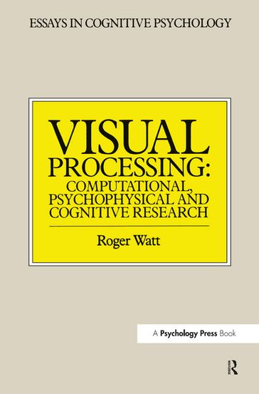 Visual Processing - Roger Watt