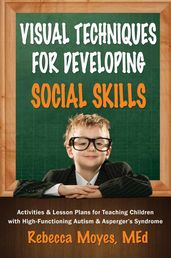 Visual Techniques for Developing Social Skills