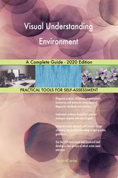 Visual Understanding Environment A Complete Guide - 2020 Edition