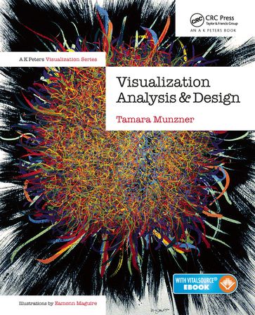 Visualization Analysis and Design - Tamara Munzner