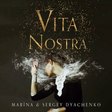 Vita Nostra - Sergey Dyachenko - Marina Dyachenko