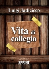 Vita di colleggio