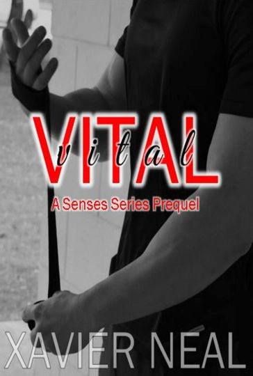 Vital - Xavier Neal