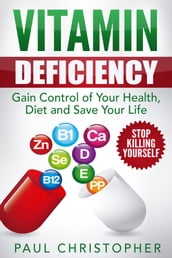 Vitamin Deficiency Stop Killing Yourself