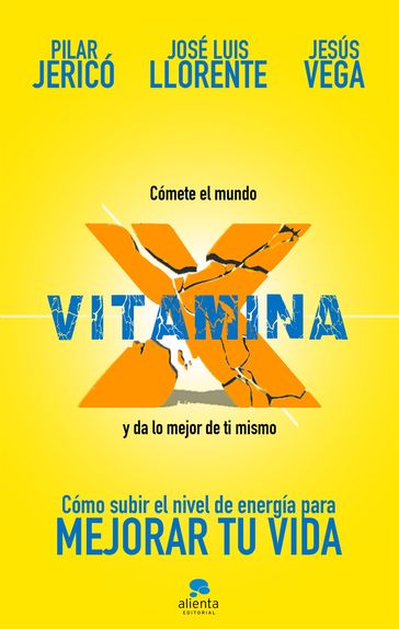 Vitamina X - Jesús Vega de la Falla - José Luis Llorente Gento - Pilar Jericó