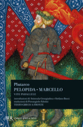 Vite parallele. Pelopida e Marcello