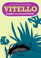 Vitello bygger en monsterfælde - Lyt&læs